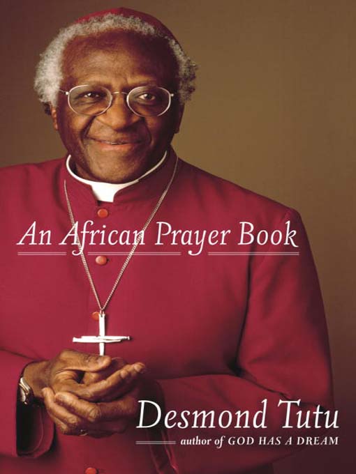 Title details for An African Prayer Book by Desmond Tutu - Available